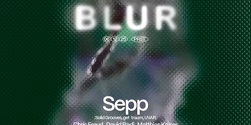 BLUR with Sepp