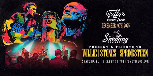 The Smoking Jackets present: Tributes to Willie Nelson, The Rolling Stones and Bruce Springsteen