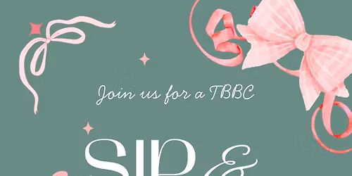 TBBC Sip and See 