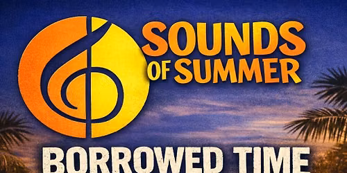 Borrowed Time GR @ Sounds of Summer