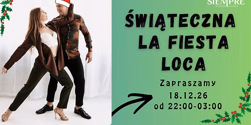 \u015awi\u0105teczna La Fiesta Loca!