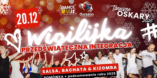 \ud83c\udf84 Wigilijkowa Dom\u00f3wka w DANCE#LOVEit & CORAZON 2025 \ud83c\udf1f podsmowanie roku, practis, rozdanie Oskar\u00f3w