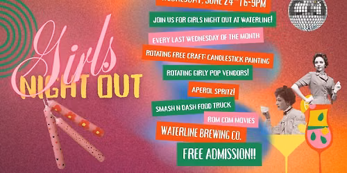 \ud83d\udc96\u2728 GIRLS NIGHT OUT AT WATERLINE \u2728\ud83d\udc96 