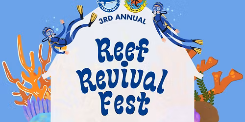 Mote's 3rd Annual Reef Revival Fest