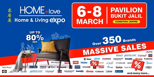 HOMElove Home Expo 6-8 Mar 2026 @ Pavilion Bukit Jalil Exhibition Centre