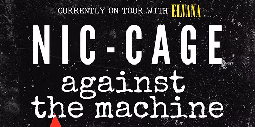 Nic Cage Against The Machine - Rage fronted by Nicolas Cage!