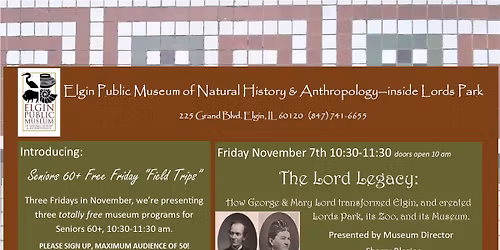 Seniors 60+ FREE Friday "Field Trips": The Lord Legacy