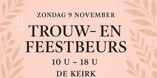 Trouw en Feestbeurs 