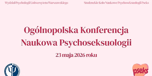 II Og\u00f3lnopolska Konferencja Naukowa Psychoseksuologii