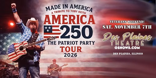 Tributes to Toby Keith by Made In America and Kenny Chesney LIVE at Des Plaines Theater -