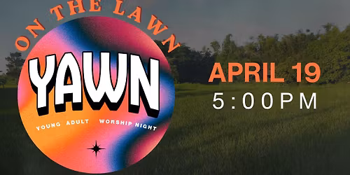 YAWN on the Lawn