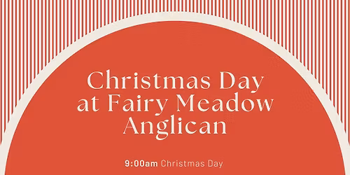 Christmas Day at Fairy Meadow Anglican