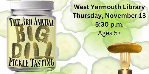 The 3rd Annual Big Dill Pickle Tasting