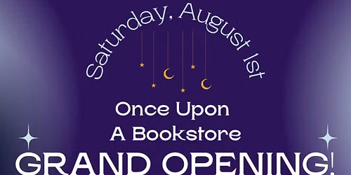 Once Upon A Bookstore Grand Opening!