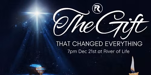 The Gift that Changed Everything Candlelight Service (Production)