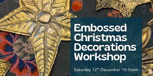 Embossed Christmas Decorations Workshop