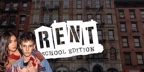 Rent: School Edition at Casa Manana