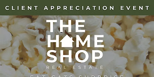 The Home Shop West Valley | Client Appreciation Movie Event