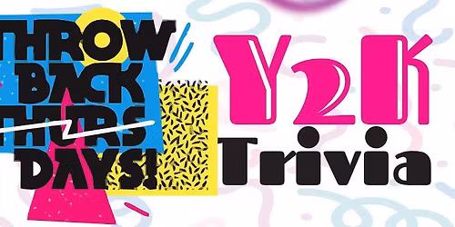 Dixie After Dark- Y2K Trivia Throwback Thursdays