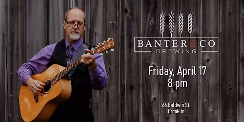 Brian Wride (solo) at Banter & Co. Brewing