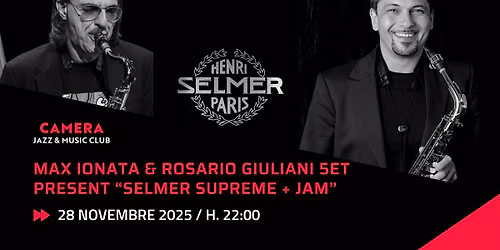 MAX IONATA & ROSARIO GIULIANI 5ET \u201cSELMER SUPREME JAM\u201d