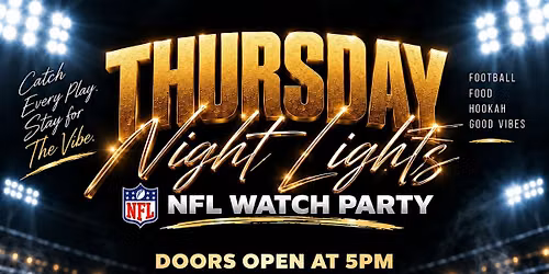 Thursday Night Lights: NFL Watch Party