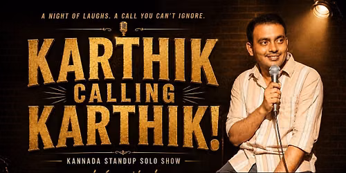 Karthik calling Karthik - Standup show