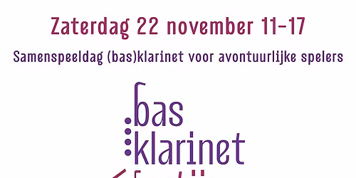 Basklarinet Festijn: samenspeeldag | workshop