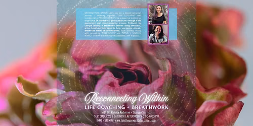 RECONNECTING WITHIN *LIFE COACHING + BREATHWORK*