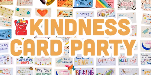Kindness Card Making Party - April