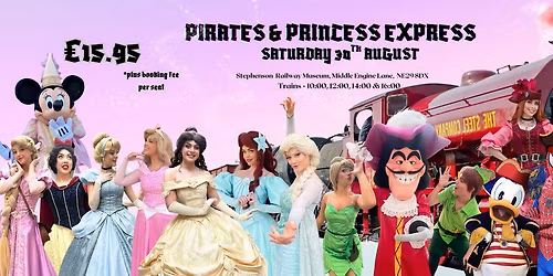 Pirates & Princess Express 30th August Stephenson Steam Railway \ud83d\ude82\ud83c\udff4\u200d\u2620\ufe0f