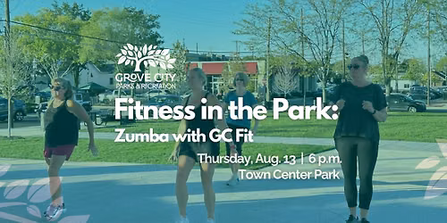 Fitness in the Park: Zumba with GC Fit