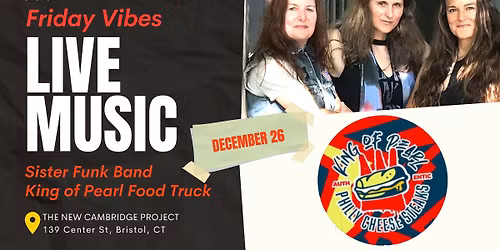 Live Music by Sister Funk Band + Philly Cheese Steaks 