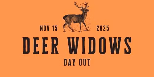 Deer Widows Day Out