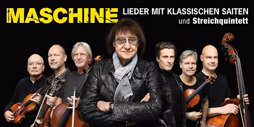 Maschine - Lieder mit Klassischen Saiten | Bautzen