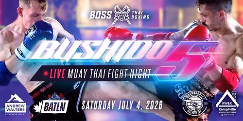 Bushido 5: Live Muay Thai Fight Night