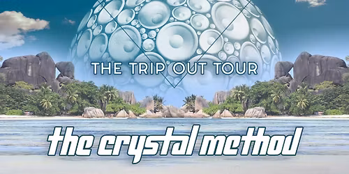 The Crystal Method at Variety Playhouse
