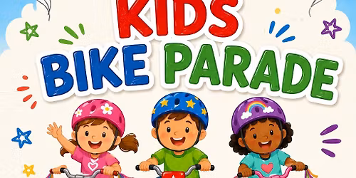 Founders Day Kids Bike Parade!!