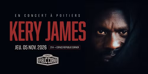Kery James en concert \u00e0 l'Espace Republic Corner !