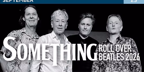 SOMETHING: Roll over Beatles 2026
