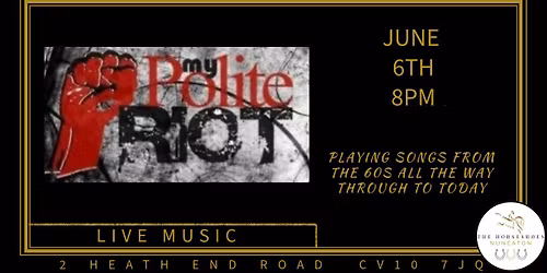 My Polite Riot @ The Horseshoes Nuneaton