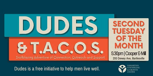 Dudes & T.A.C.O.S.