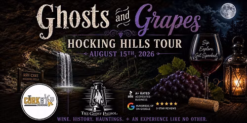 Ghosts and Grapes Tour of the Hocking Hills