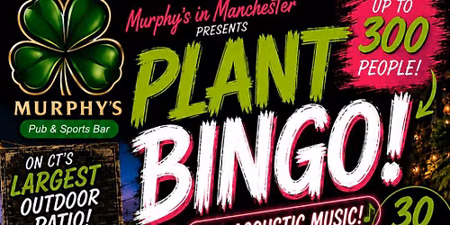 Plant Bingo at Murphy's in Manchester!!