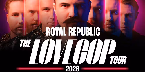 Royal Republic - Erlangen - E-Werk