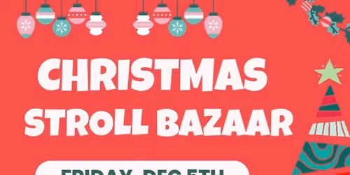 Christmas Stroll Bazaar
