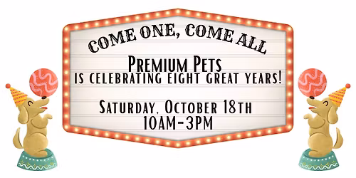 Premium Pets’ 8th Anniversary! 🥳🩵🐾
