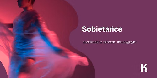 Sobieta\u0144ce \u2013 spotkanie z ta\u0144cem intuicyjnym