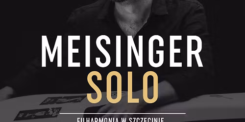 Krzysztof Meisinger \u2013 MEISINGER SOLO