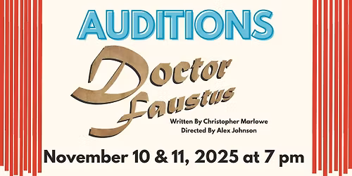 AUDITIONS: Doctor Faustus